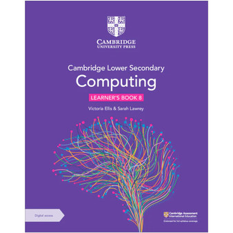 Cambridge Lower Secondary Computing Learner's Book 8 with Digital Access (1 Year) - ISBN 9781009309295