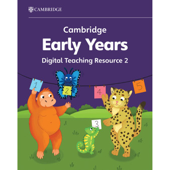 DIGITAL - Cambridge Early Years Digital Teaching Resource 2 - ISBN 9781009387798