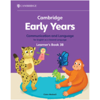 Cambridge Early Years Communication and Language for English as a Second Language Learner's Book 3B - ISBN 9781009388214