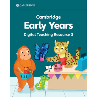 DIGITAL - Cambridge Early Years Digital Teaching Resource 3 - ISBN 9781009387811