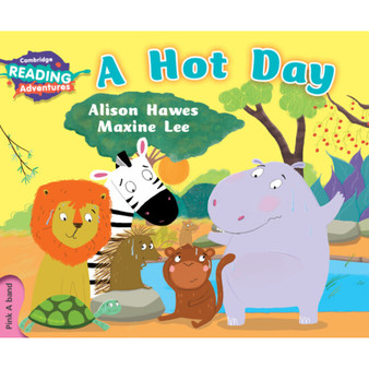 Cambridge Reading Adventures A Hot Day Pink A Band - ISBN 9781316600696