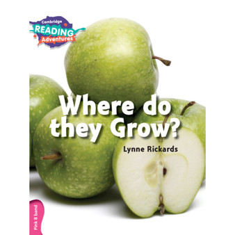 Cambridge Reading Adventures Where Do they Grow? Pink B Band - ISBN 9781316600733