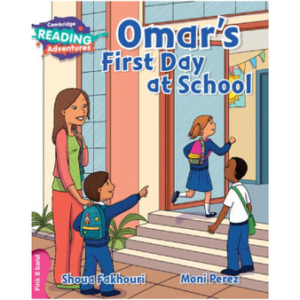 Cambridge Reading Adventures Omar's First Day at School Pink B Band -ISBN 9781316608111