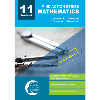  Mind Action Series Mathematics Textbook NCAPS  (2019) - Grade 11 - ISBN 9781776115228