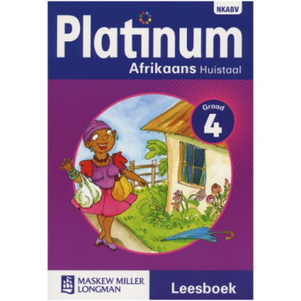 Platinum Afrikaans Huistaal Graad 4 Leesboek (NKABV) - CAMBRILEARN - ISBN 9780636138667
