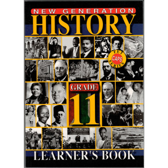 New Generation History Grade 11 Learner Book - ISBN 9781920321963
