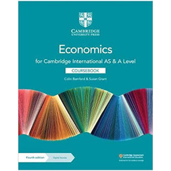 Cambridge International AS & A Level Economics Coursebook with Digital Access (2 Years) - ISBN 9781108903417 Cambridge International AS & A Level Economics Coursebook with Digital Access (2 Years) - ISBN 9781108903417