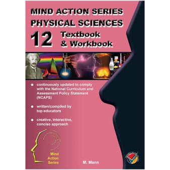 Mind Action Series Physical Science Textbook & Workbook NCAPS - Grade 12 - Bound - ISBN 9781869215392 Mind Action Series Physical Science Textbook & Workbook NCAPS - Grade 12 - Bound - ISBN 9781869215392