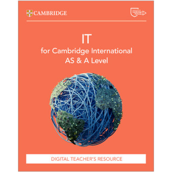 DIGITAL - Cambridge International AS & A Level IT Digital Teacher's Resource (3rd edition) - ISBN 9781009453011
