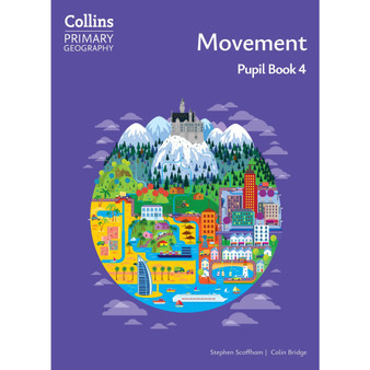 Collins Primary Geography - Movement – Pupil Book 4: (4th edition) - ISBN 9780008728311