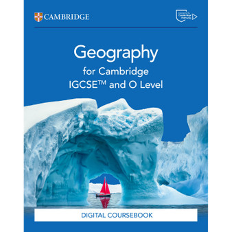 DIGITAL - Cambridge IGCSE™ and O Level Geography Digital Coursebook (2 Years)