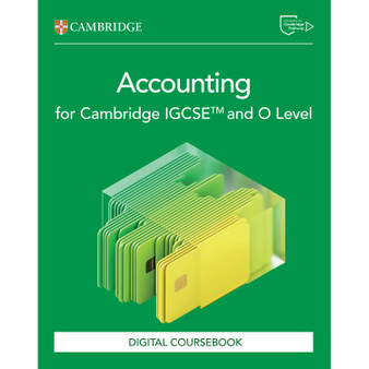 DIGITAL - Cambridge IGCSE™ and O Level Accounting Digital Coursebook (2 Years) - ISBN 9781009814508