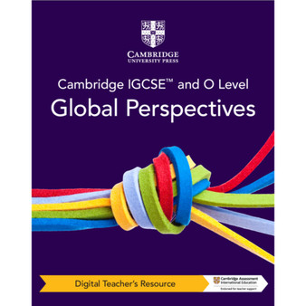 DIGITAL - Cambridge IGCSE™ and O Level Global Perspectives Digital Teacher's Resource - ISBN 9781009301381