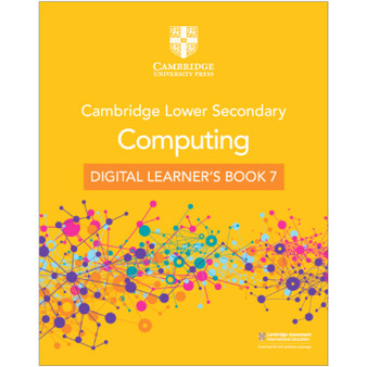 Cambridge Lower Secondary Computing Digital Learner's Book 7 (1 Year) - ISBN 9781009297035 Cambridge Lower Secondary Computing Digital Learner's Book 7 (1 Year) - ISBN 9781009297035