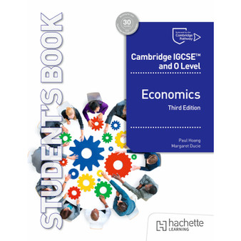 Hodder Cambridge IGCSE and O Level Economics Student's Book (3rd edition) - ISBN 9781036010737