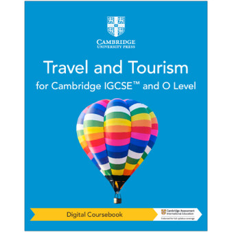 Cambridge IGCSE™ and O Level Travel and Tourism Digital Coursebook (2 Years) - ISBN 9781009073578
