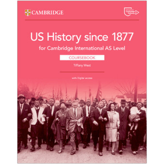 Cambridge International AS Level US History since 1877 Coursebook with Digital Access (2 Years) - ISBN 9781009814799 Cambridge International AS Level US History since 1877 Coursebook with Digital Access (2 Years) - ISBN 9781009814799