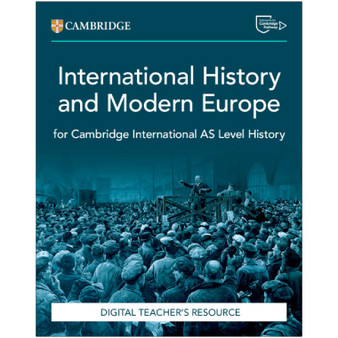 Cambridge International AS Level History International History 1870–1939 and Modern Europe 1774–1924 Digital Teacher's Resource - ISBN 9781009810869