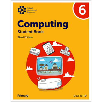 Oxford International Primary Computing Student Book 6 (3rd edition) - ISBN 9781382047371