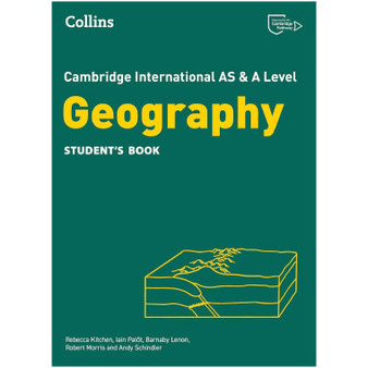 Collins Cambridge International AS & A Level Geography Student's Book (2nd Edition) - ISBN 9780008703448 Collins Cambridge International AS & A Level Geography Student's Book (2nd Edition) - ISBN 9780008703448