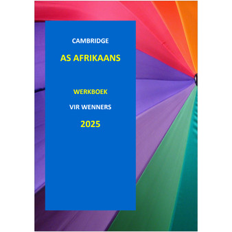 2025 Cambridge AS Afrikaans Werkboek vir Wenners (Hardcopy) - 2025AFAS-WB