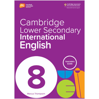 Marshall Cavendish Cambridge Lower Secondary International English Stage 8 Teacher's Guide - ISBN 9789815089783 Marshall Cavendish Cambridge Lower Secondary International English Stage 8 Teacher's Guide - ISBN 9789815089783