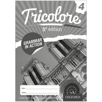 Oxford IGCSE Tricolore 4 Grammar in Action Workbook (5th edition) - ISBN 9780198397267