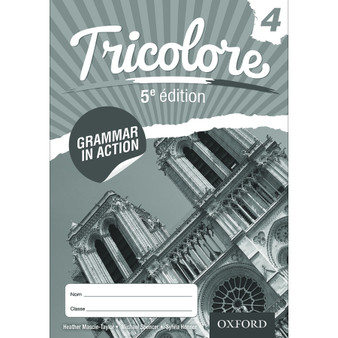 Oxford IGCSE Tricolore 4 Grammar in Action Workbook (5th edition) - ISBN 9780198397267