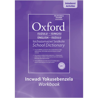 Oxford Bilingual School Dictionary: IsiZulu and English Grade 4-9 Workbook - ISBN 9780195765526