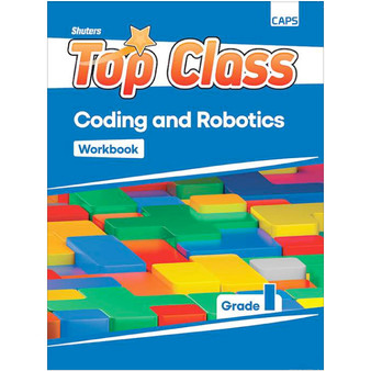 Top Class Coding And Robotics Grade 1 Workbook - ISBN 9781776314492