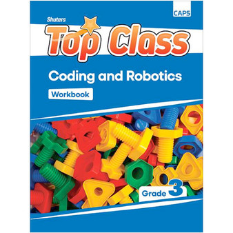 Top Class Coding And Robotics Grade 3 Workbook - ISBN 9781776314515