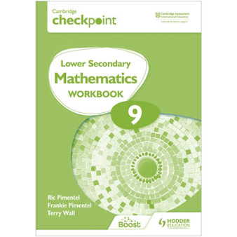 Hodder Cambridge Checkpoint Lower Secondary Mathematics Workbook 9 - ISBN 9781398301306