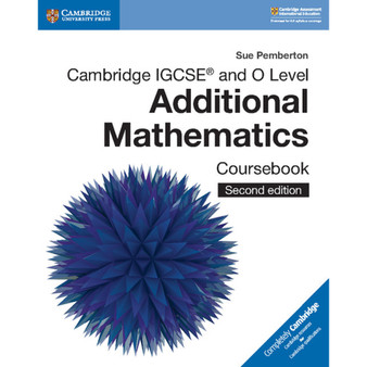 Cambridge IGCSE & O Level Additional Mathematics Coursebook - ISBN 9781108411660