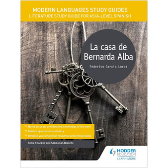 Modern Languages Study Guides: La casa de Bernarda Alba: Literature Study Guide for AS/A-level Spanish - ISBN 9781471891960 Modern Languages Study Guides: La casa de Bernarda Alba: Literature Study Guide for AS/A-level Spanish - ISBN 9781471891960