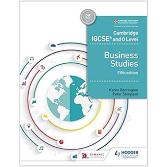 Hodder Cambridge IGCSE and O Level Business Studies Student Book (5th Edition) - ISBN 9781510421233 Hodder Cambridge IGCSE and O Level Business Studies Student Book (5th Edition) - ISBN 9781510421233