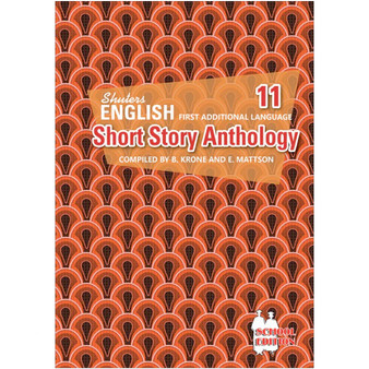 Shuters Grade 11 Short Story Anthology (First Additional Language) - ISBN 9780796074386