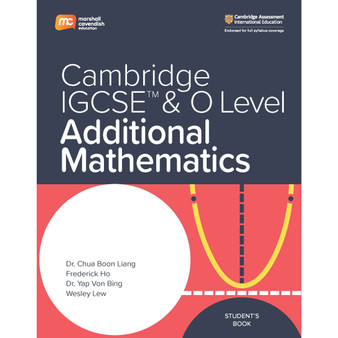 Marshall Cavendish Cambridge IGCSE™ Additional Mathematics Student's Book - ISBN 9789814913096