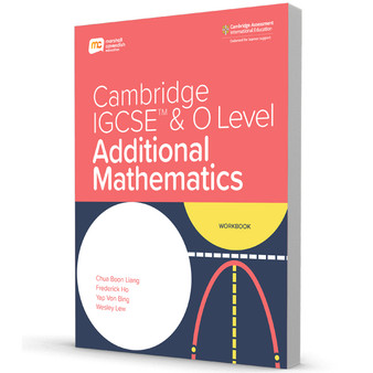 Marshall Cavendish Cambridge IGCSE™ Additional Mathematics Workbook - ISBN 9789814913102
