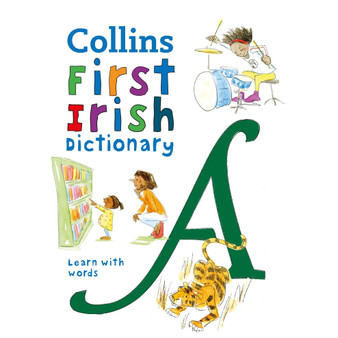 Collins First Irish Dictionary (3rd edition) - ISBN 9780008421014