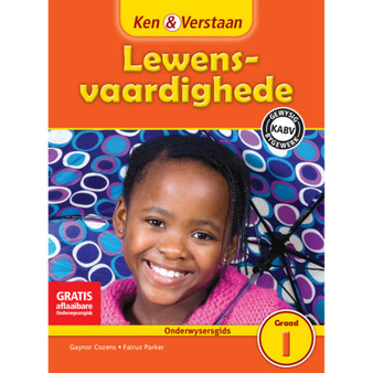 Cambridge Ken & Verstaan Lewensvaardighede Onderwysersgids Graad 1 - ISBN 9781107602137