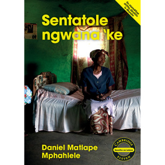 Cambridge Sentatole ngwana 'ke (Sesotho) - ISBN 9781107667457