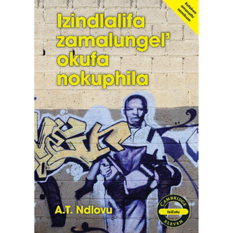 Cambridge Izindlalifa zamalungel' okufa nokuphila (IsiZulu) - ISBN 9780521137720