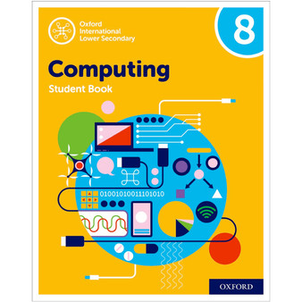 Oxford International Lower Secondary Computing Student Book 8 - ISBN 9780198497868