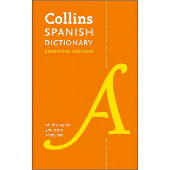 Collins Spanish Dictionary: Essential Edition - ISBN 9780008270735