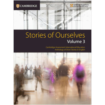Cambridge IGCSE Stories of Ourselves Volume 3 Digital Version (2 Years) - ISBN 9781009467704
