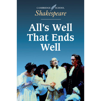 All's Well That Ends Well - Cambridge School Shakespeare First Editions - ISBN 9780521445832