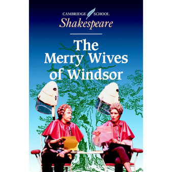 The Merry Wives of Windsor - Cambridge School Shakespeare First Editions - ISBN 9780521000550
