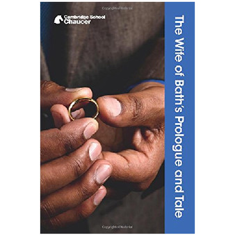 The Wife of Bath's Prologue and Tale (Cambridge School Chaucer) - ISBN 9781316615454