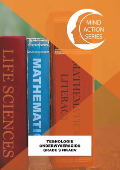 DIGITAL - Mind Action Series Tegnologie Onderwysersgids Graad 9 NKABV (2018) PDF (1 Year Licence) - ISBN 9781776114702