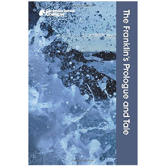 The Franklin's Prologue and Tale (Cambridge School Chaucer) - ISBN 9781316615539
